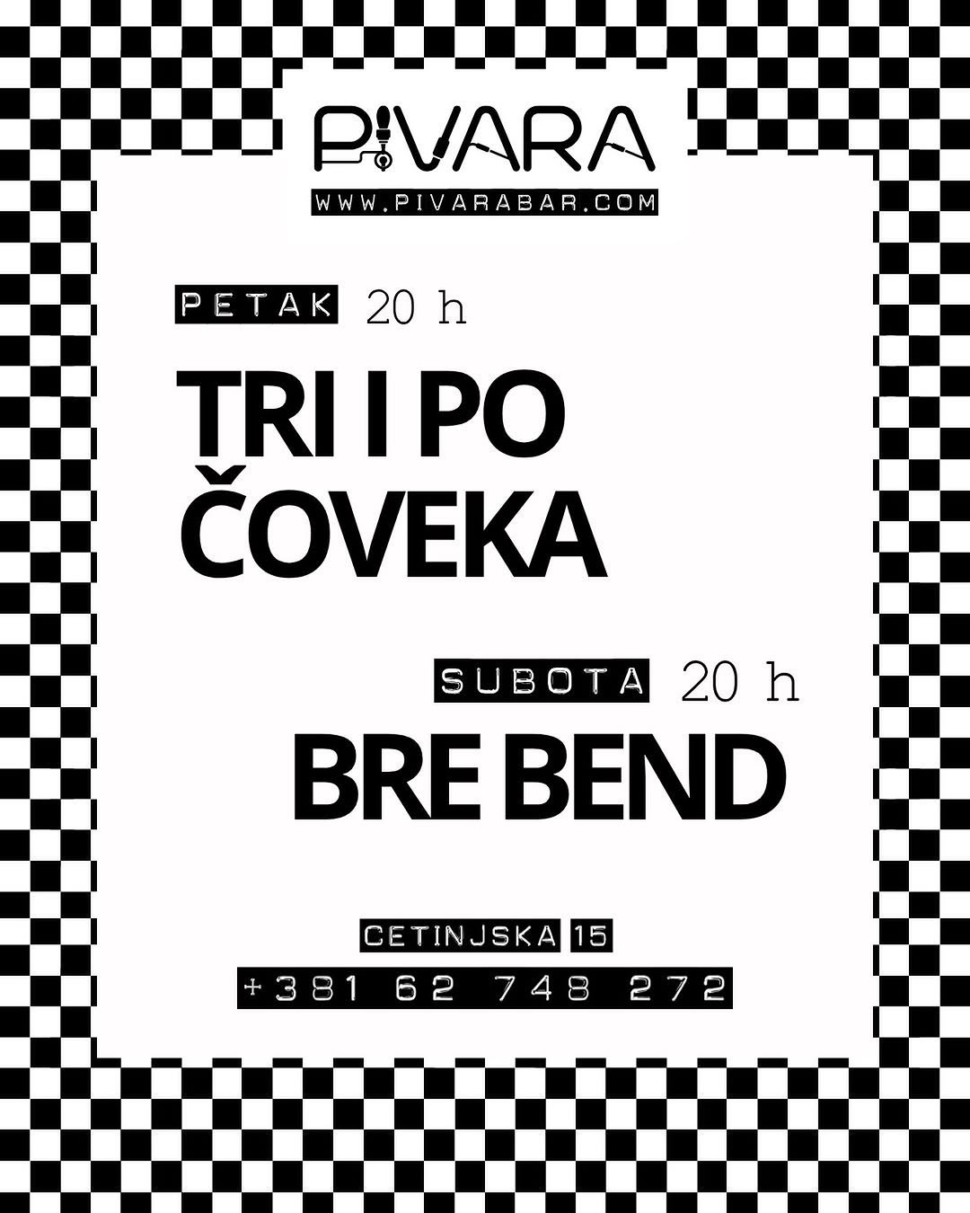 TRI I PO ČOVEKA at PIVARA — Oct 23