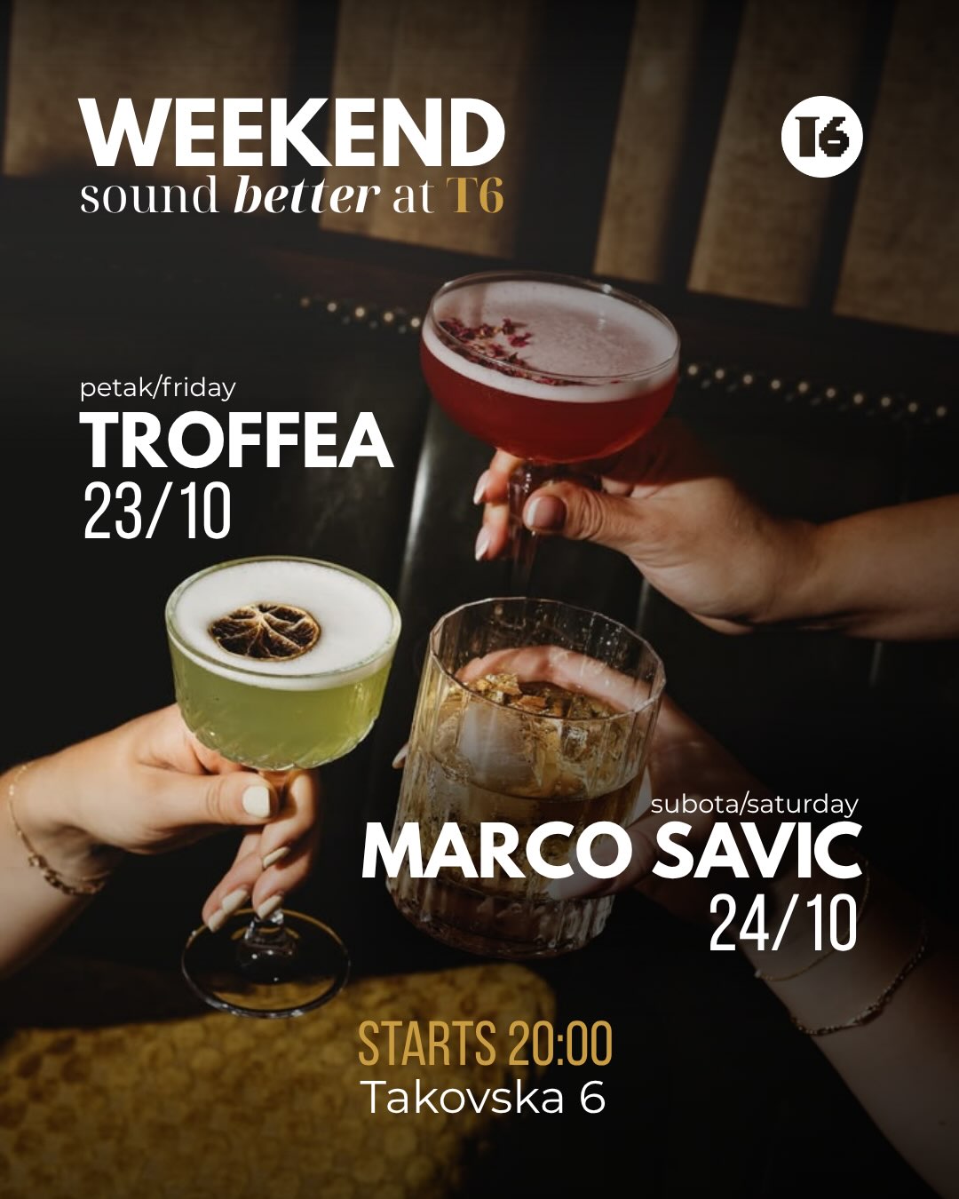 TROFFEA at T6 Belgrade — Oct 23